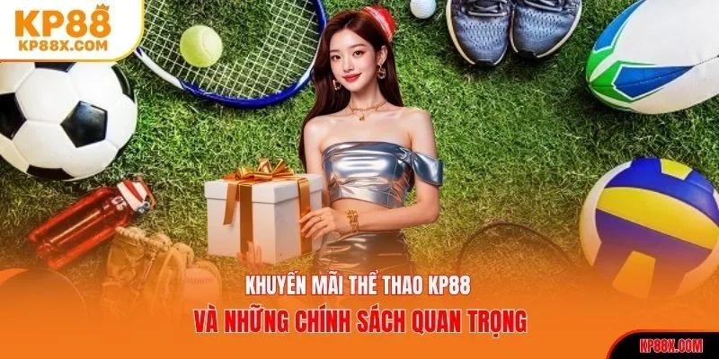 Khuyến mãi thể thao kp88